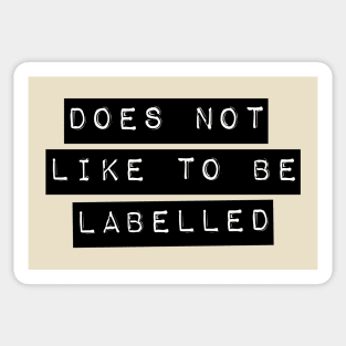 Does Not Like To Be Labelled Sticker